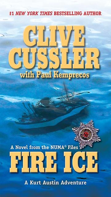 Fire Ice by Clive Cussler & Paul Kemprecos
