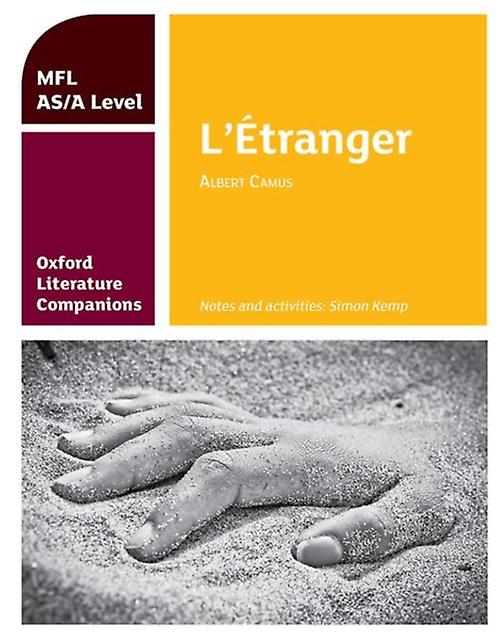 Oxford Literature Companions L'etranger Study Guide For Asa Level French Set Tex - Simon Kemp - Paperback - English Book - Literary studies: general
