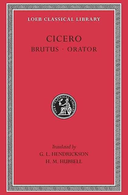 Brutus. Orator by Cicero Hardback Book