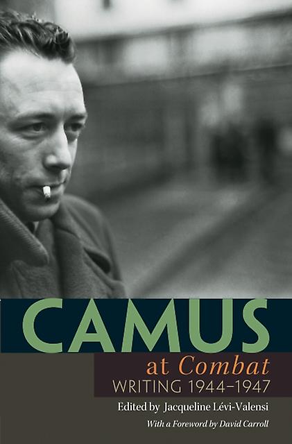 Camus At Combat by Albert Camus Paperback