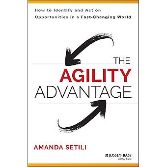 The Agility Advantage - Amanda Setili
