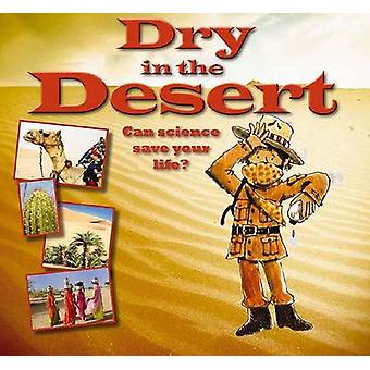 Dry in the Desert