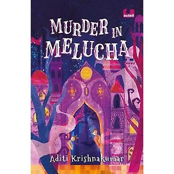 Asesinato en Melucha - Aditi Krishnakumar