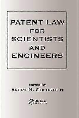 Patent Laws for Scientists and Engineers