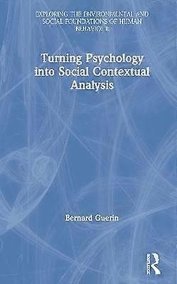 Turning Psychology into Social Contextual Analysis