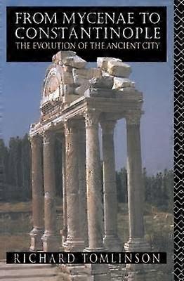 From Mycenae to Constantinople