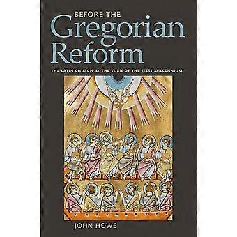 Before the Gregorian Reform