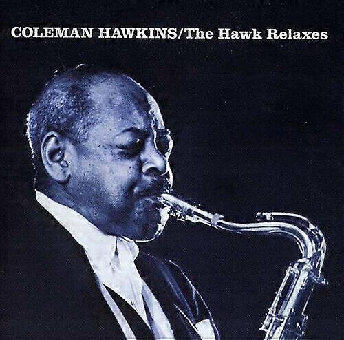 Coleman Hawkins The Hawk Relaxes CD (2006)