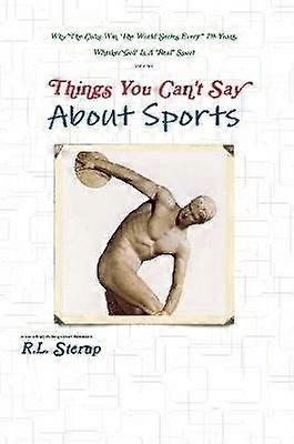 Things You Can't Say About Sports