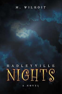 Hadleyville Nights