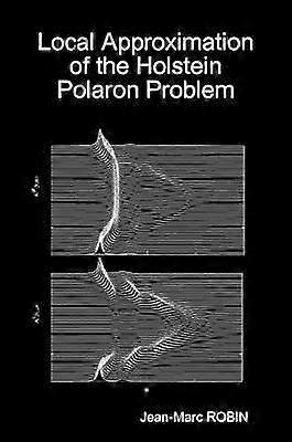 Approximation locale du problème du polaron Holstein