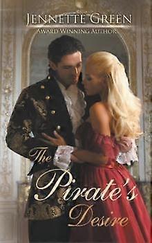 The Pirates Desire - Jennette Green