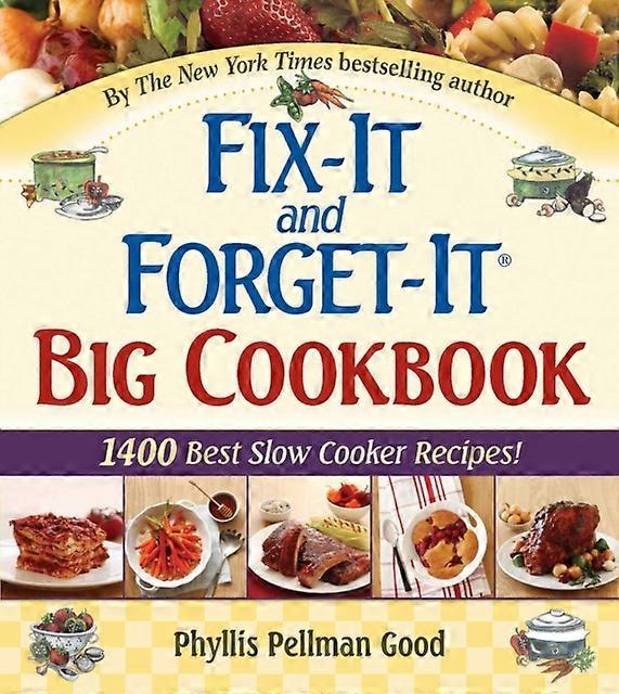 Fixit And Forgetit Big Cookbook by Phyllis Good Hardback Book