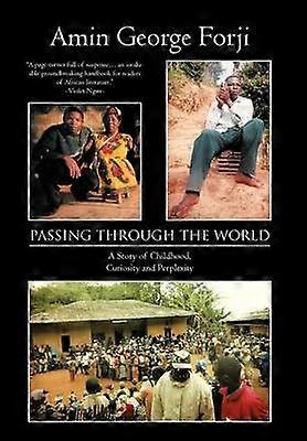 Passing Through the World