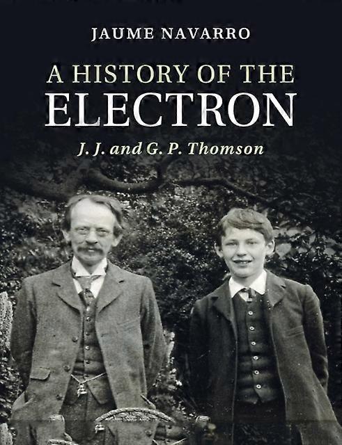 Uma História do Elétron - Jaume Navarro