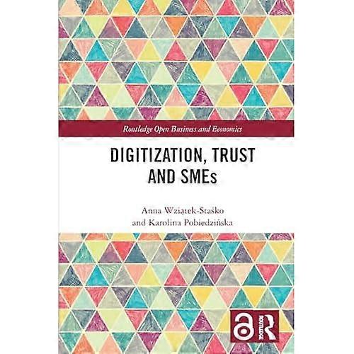 Digitization, Trust and Smes