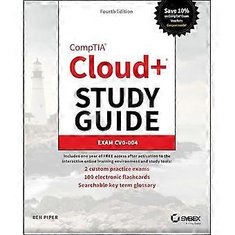 Comptia Cloud+ Studiegids : Examen Cv0-004