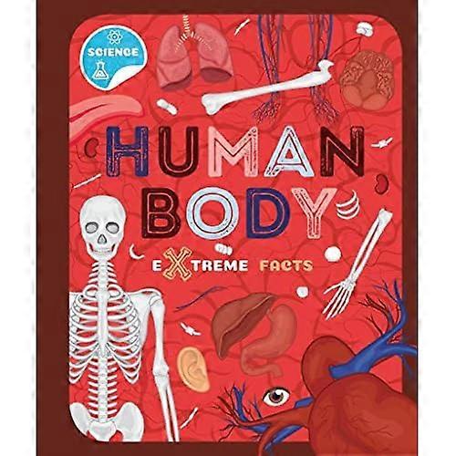 Human Body (Extreme Facts)