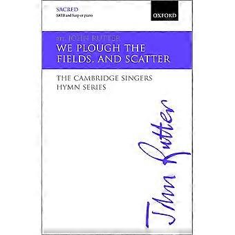 Arar los campos y la dispersión: la serie de canto de cantantes de Cambridge