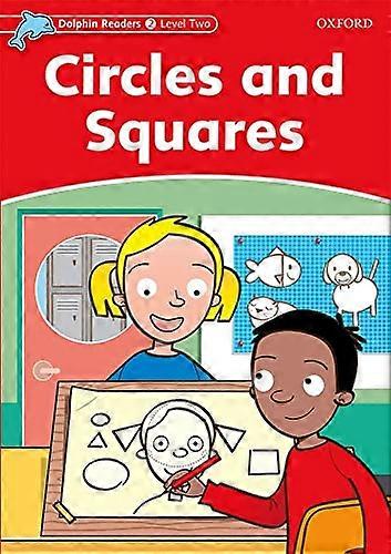 Dolphin Readers Level 2: Circles and Squares
