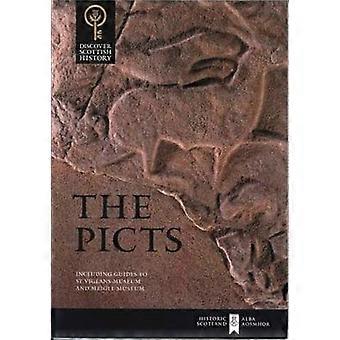Die Pikten: Inklusive Anleitungen für St. Vigeans Museum und Meigle (entdecken Sie die schottischen Geschichte)