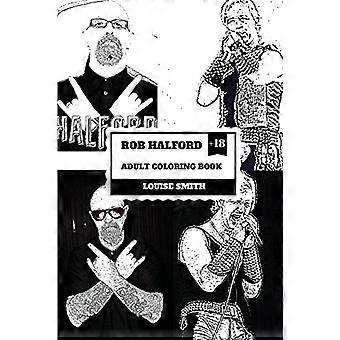 Rob Halford Volwassen Kleurboek: Judas Priester Zanger en Grammy Award Winnaar, Rock'n'roll Legende en Icoon Geïnspireerd Volwassen Kleurboek
