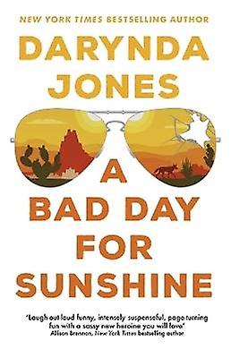 A Bad Day for Sunshine