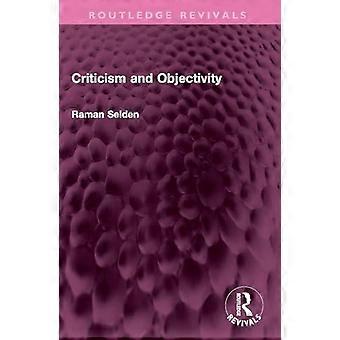 Criticism And Objectivity - Raman Selden - Paperback - en Book