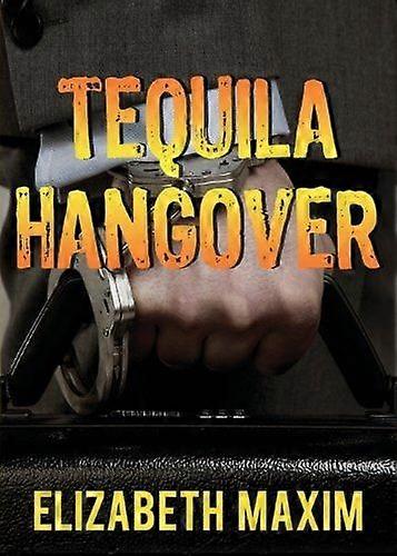 Tequila hangover