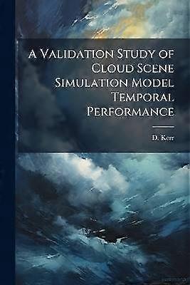 A Validation Study of Cloud Scene Simulation Model Temporal Performance