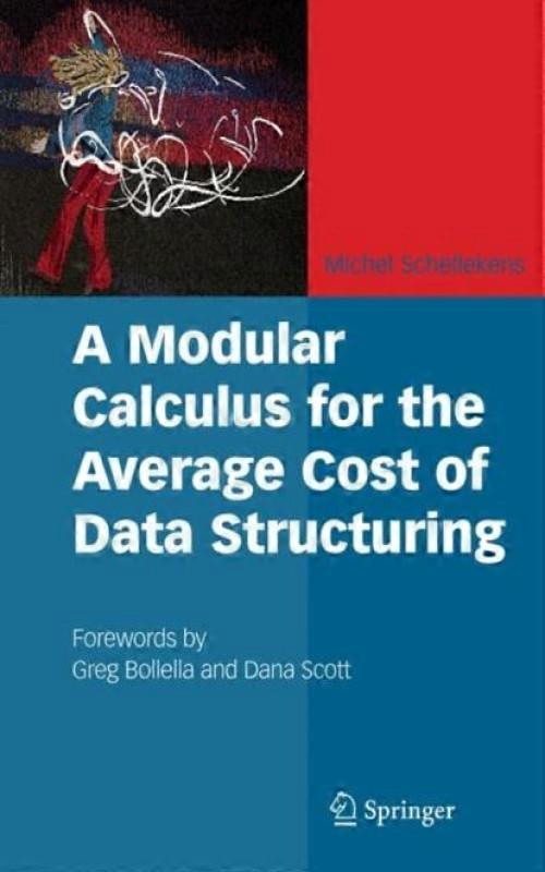 A Modular Calculus For The Average Cost Of Data Structuring