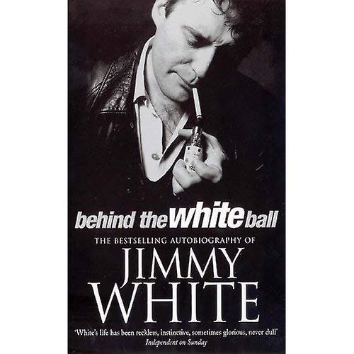 Behind the White Ball: My Autobiography