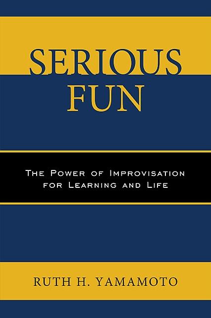 Serious Fun by Ruth Yamamoto Paperback Book