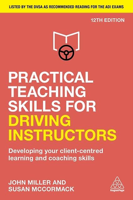 Practical Teaching Skills For Driving Instructors by Susan McCormack Paperback