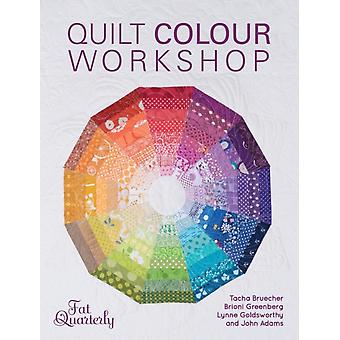 Atelier de couleurs pour courtepointes : Combinaisons de couleurs créatives pour les quilteuses - Fat Quarterly Divers