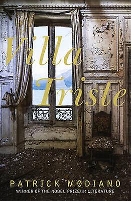 Villa Triste - Patrick Modiano