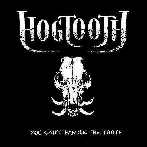 Hogtooth : You Can't Handle the Tooth CD (2022)
