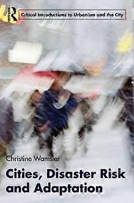 Cities Disaster Risk and Adaptation