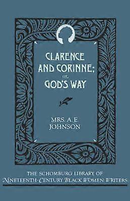 Clarence and Corinne; Or God's Way