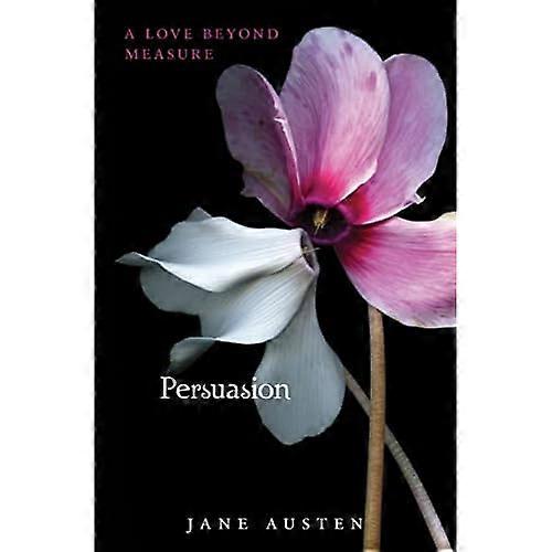 Persuasion: A Love Beyond Measure