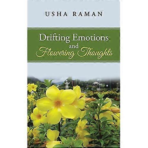 Drifting Emotions and Flowering Thoughts