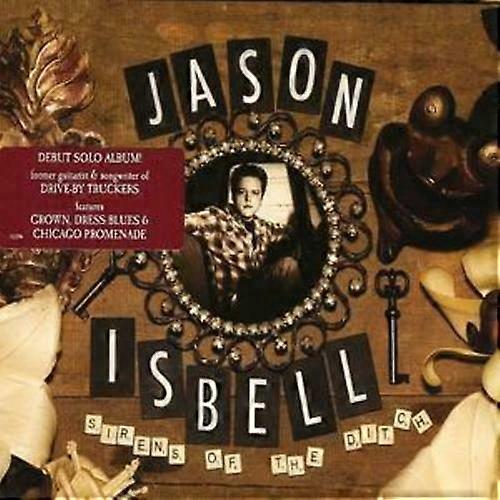 Jason Isbell Sirens do CD Ditch (2009)