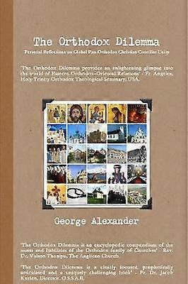 The Orthodox Dilemma