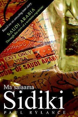 Ma'asalaama Sidiki