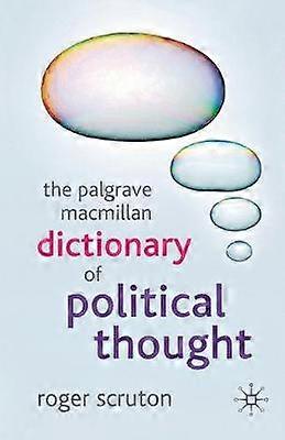 The Palgrave Macmillan Dictionary of Political Thought