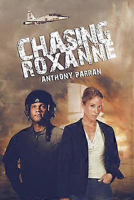 Chasing Roxanne