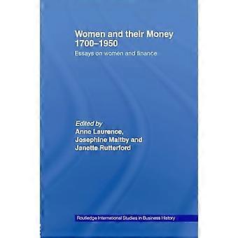 Women and Their Money 1700 1950 Essays on Women and Finance