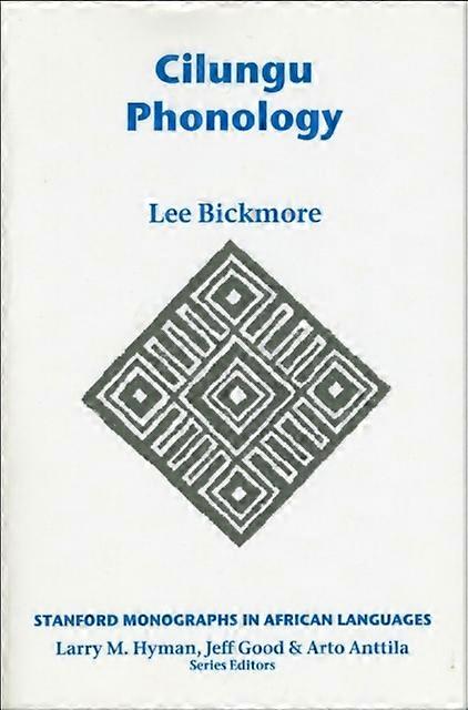 Cilungu Phonology by Lee Bickmore Paperback