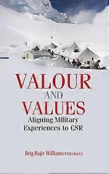 Valour And Values - Rajiv Williams - Hardback - English Book - Military history