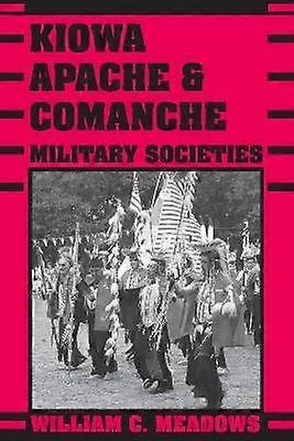 Kiowa Apache and Comanche Military Societies